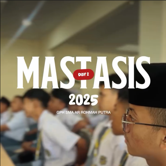 Masa Ta'aruf Siswa (Mastasis) 2025 SMA Ar Rohmah Putra