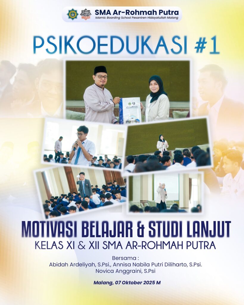 Psikoedukasi, Self Regulated Learner, Smart Learning, Belajar Mandiri, Motivasi Belajar, Manajemen Waktu, Percaya Diri, Longlife Learner, Strategi Belajar, SMA Ar-Rohmah Putra, Boarding School Malang, Pesantren Hidayatullah, Sekolah Islam Malang, Sekolah Unggul, Islamic Boarding School, Sekolah Berprestasi, Generasi Qurani, Pendidikan Islam, Belajar Efektif, Tips Belajar, Remaja Berprestasi, Inspirasi Belajar