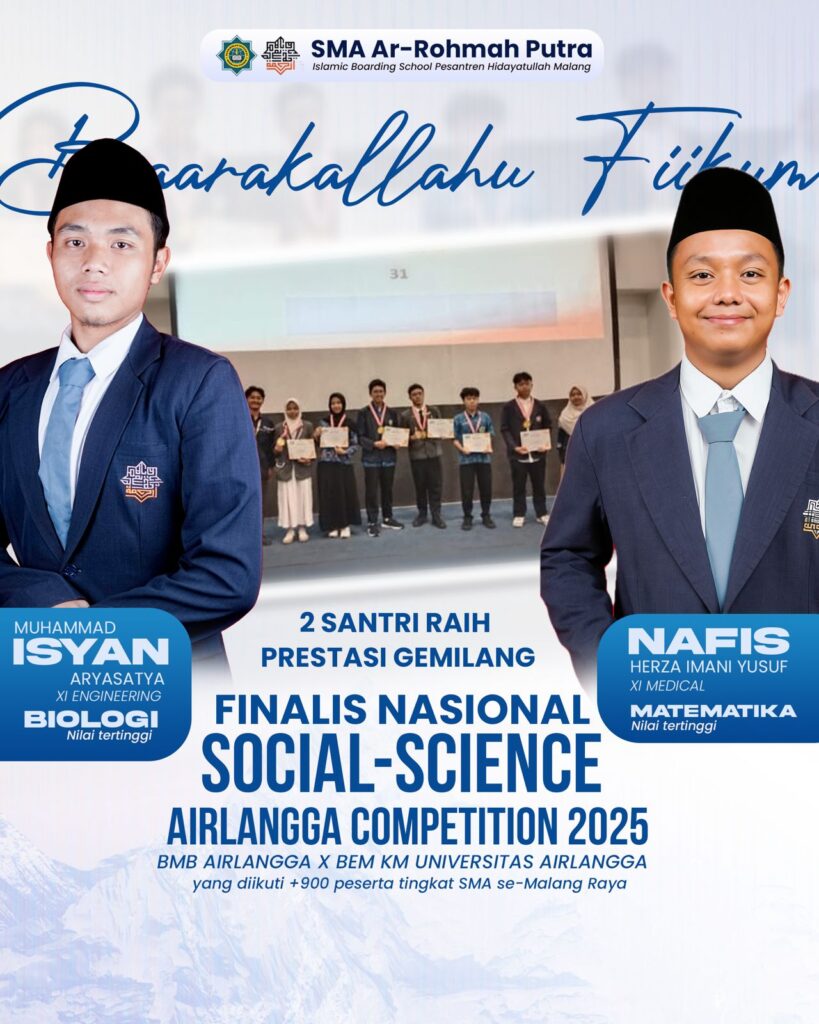 SMA Ar-Rohmah Putra, Airlangga Competition 2025, Finalis Nasional, Universitas Airlangga, Santri Berprestasi, Prestasi Akademik, Olimpiade SMA, Sekolah Islam Berasrama, SMA Terbaik di Malang, Pendidikan Islami