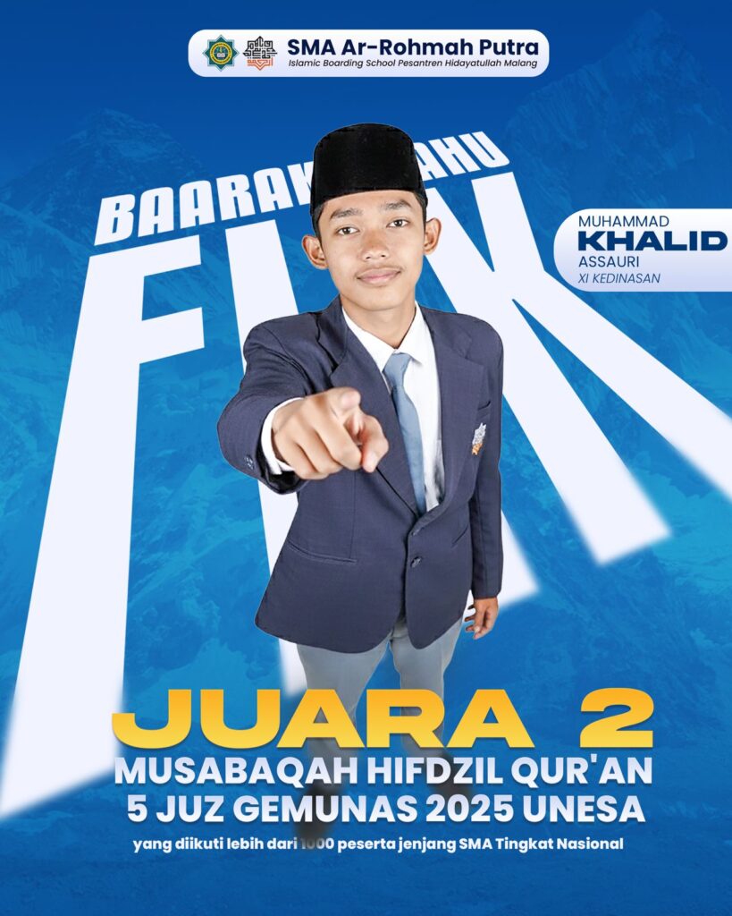 Siswa SMA Ar-Rohmah, Muhammad Khalid Assauri dari kelas XI Kedinasan, meraih Juara 2 Musabaqah Hifdzil Qur’an 5 Juz pada ajang Gebyar Musabaqah Nasional UNESA 2025 tingkat nasional. Prestasi ini menjadi bukti pembinaan tahfidz yang efektif di SMA Ar-Rohmah sekaligus memperkuat posisi sekolah sebagai lembaga pendidikan Islam berprestasi yang konsisten melahirkan generasi Qur’ani unggul.